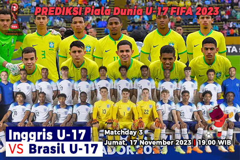 Prediksi Inggris U-17 vs Brasil U-17 di Piala Dunia U-17 2023